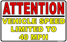 Vehicle Speed Limit 40 MPH Decal