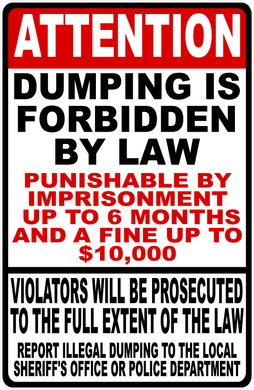 Attention Dumping is Forbidden by Law Sign