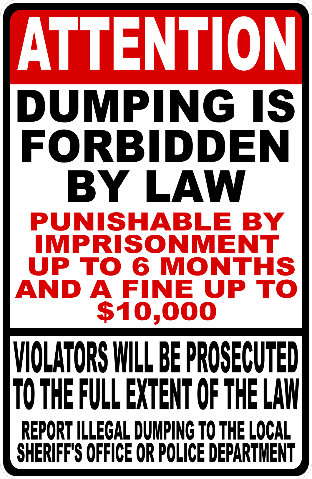 Attention Dumping is Forbidden by Law Sign