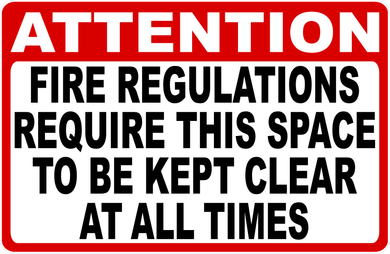 Keep Area Clear Fire Regulation Sign