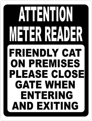 Attention Meter Reader Cat on Premises Sign