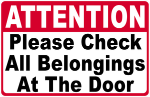 Please Check Belongings at Door Sign