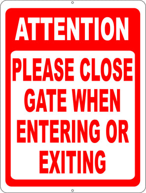 Attention Please Close Gate When Entering or Exiting Sign - Signs & Decals by SalaGraphics