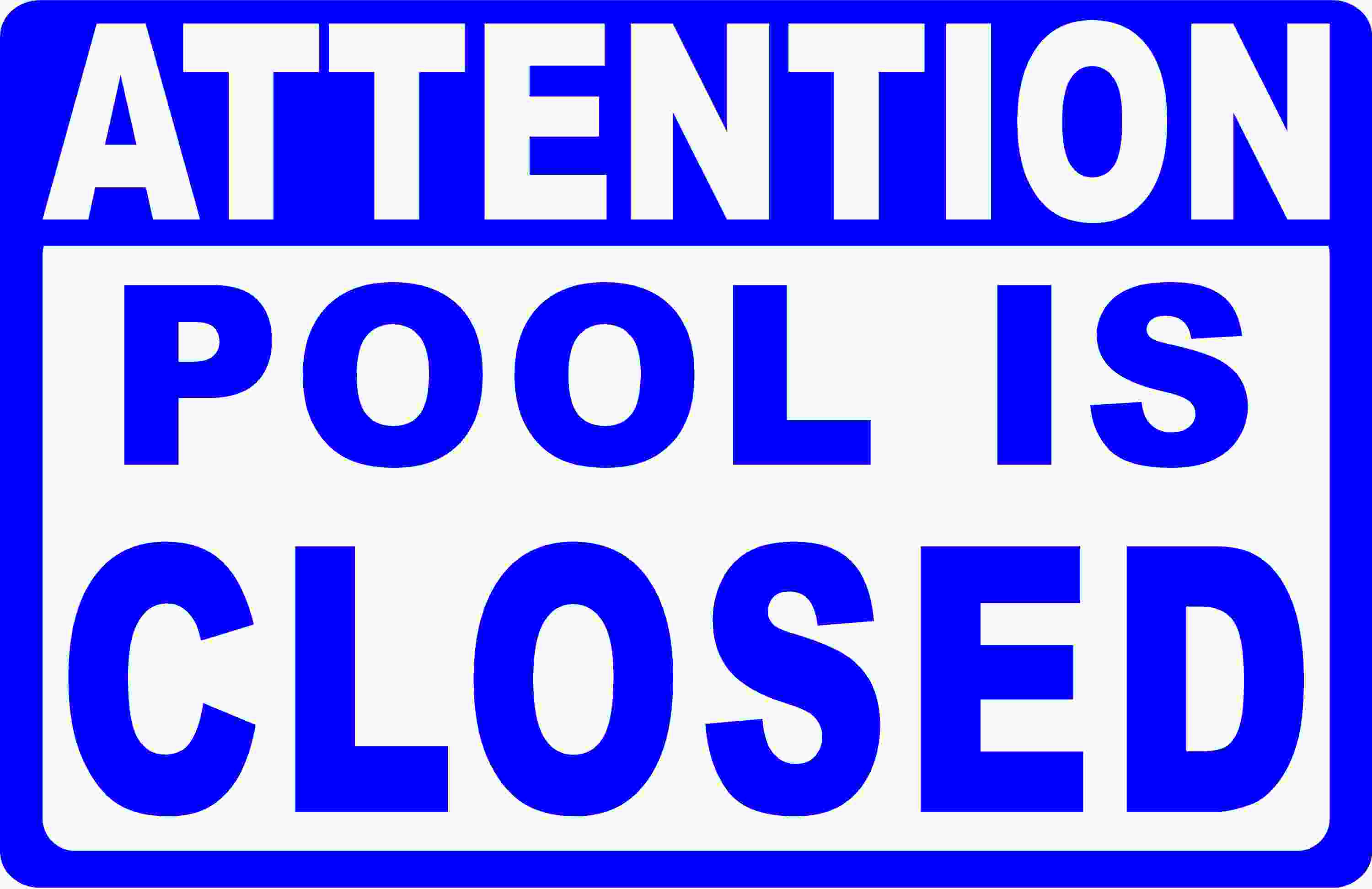 POOL ZINE「SIGH」 Attention Pool Open & Closed 2-Sided Sign – signs by salagraphics