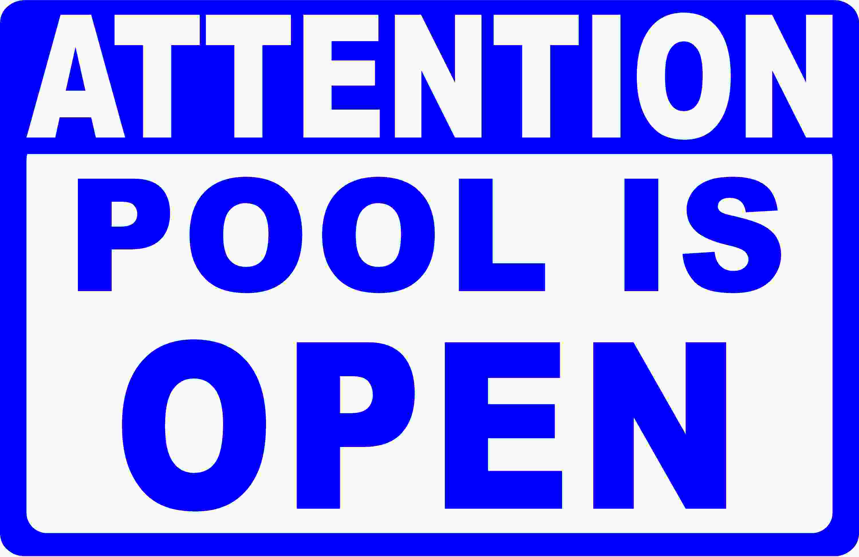 Attention Pool Open & Closed 2-Sided Sign – Signs by SalaGraphics
