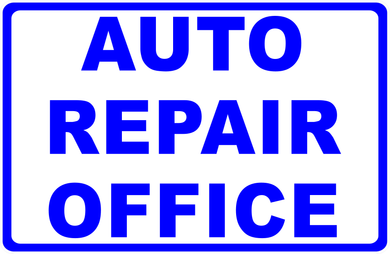 Auto Repair Office Sign