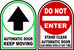 Automatic Door Keep Moving Do Not Enter Stand Clear Decal – signs by ...