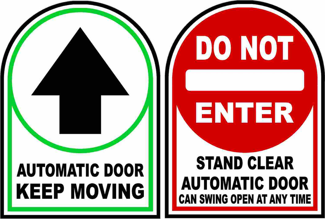 Automatic Door Keep Moving/Do Not Enter Decal Pair