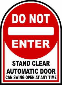 Do Not Enter Stand Clear Automatic Door Decal by Sala Graphics
