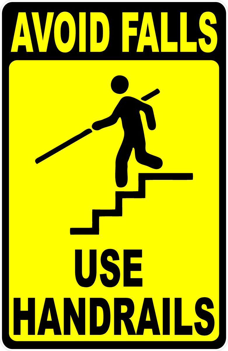 Avoid Falls Use Handrails Sign – Signs by SalaGraphics