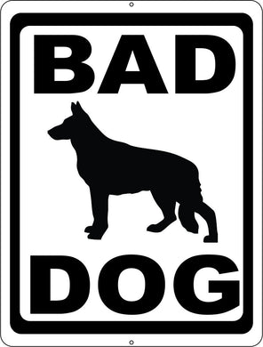 Bad Dog Sign