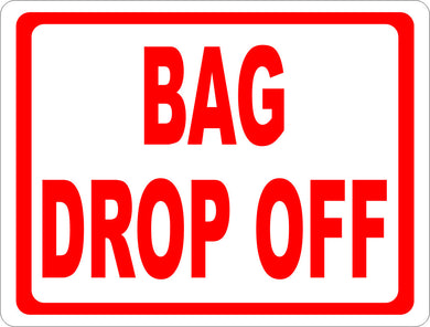 Bag Drop Off Sign