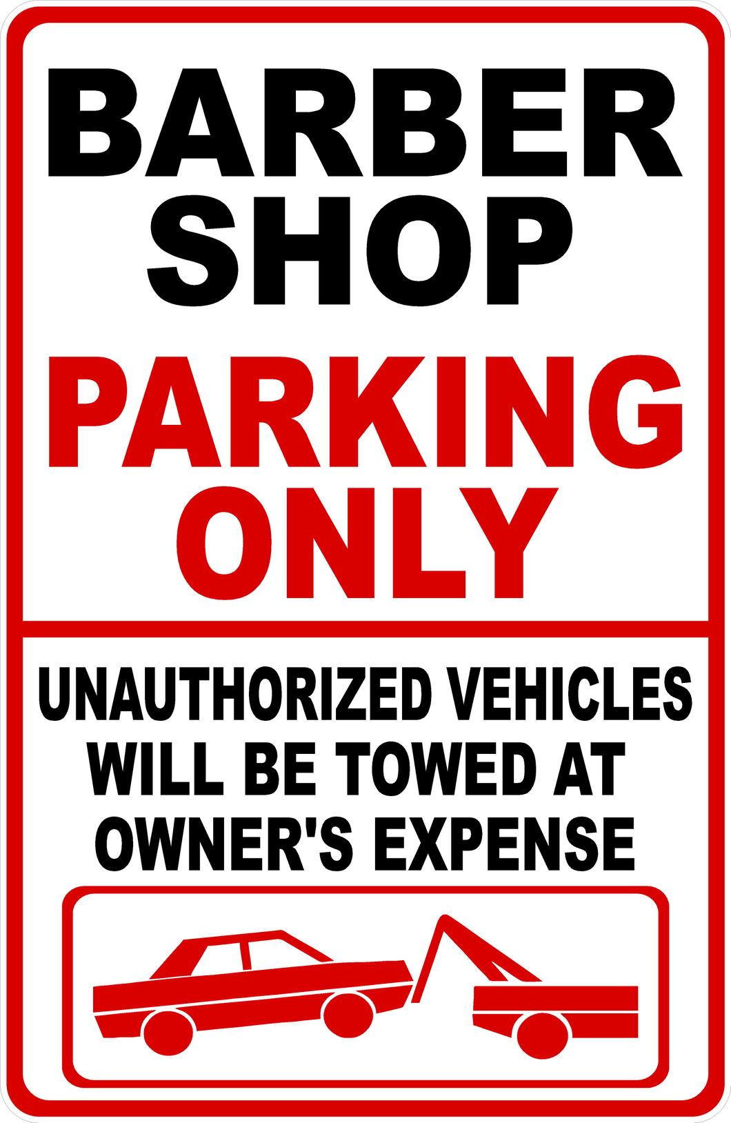 Barber Shop Parking Only Sign