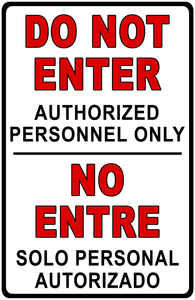 Do Not Enter Authorized Personnel Only Bilingual Sign