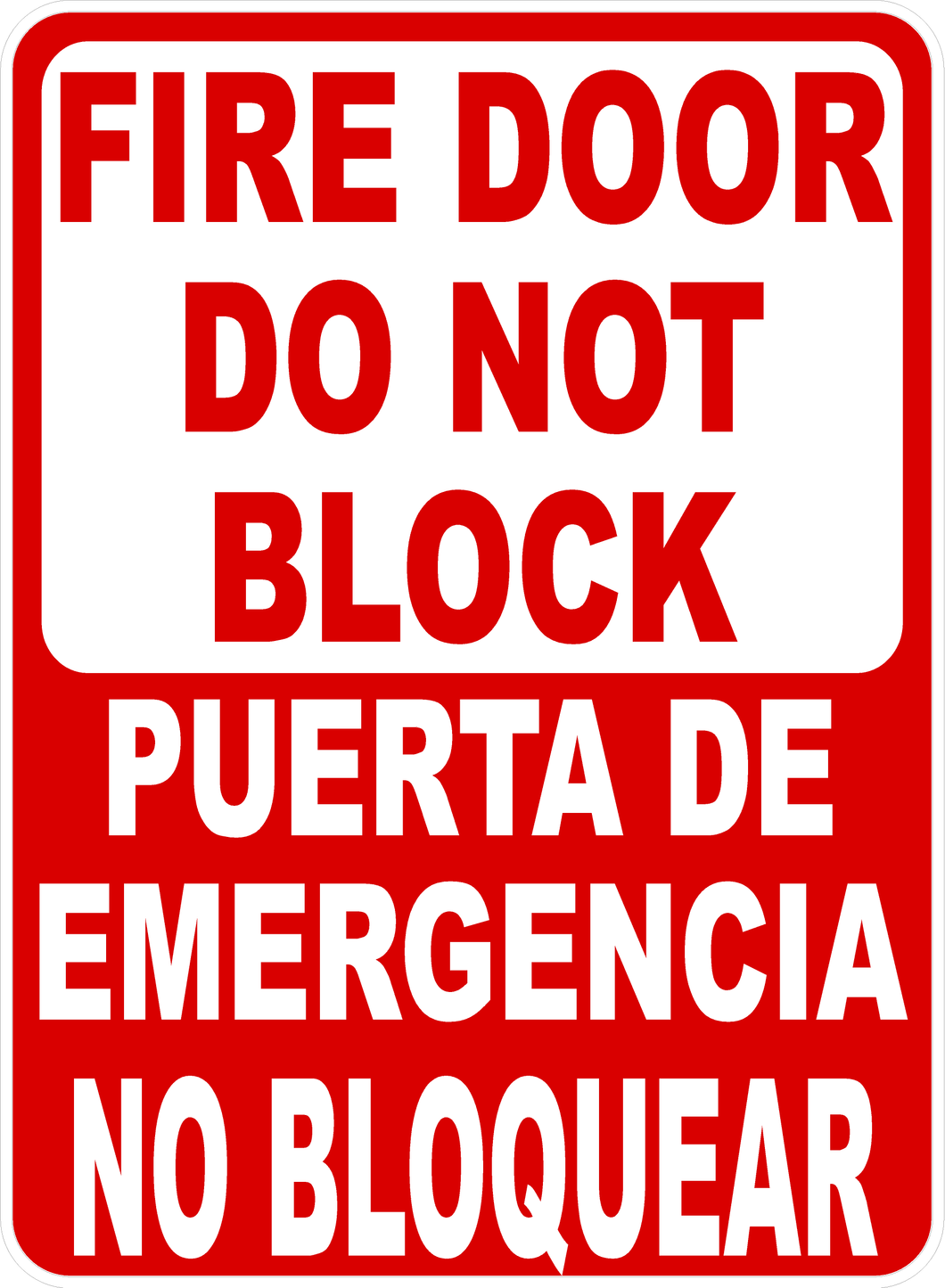 Fire Door Do Not Block - Bilingual Sign