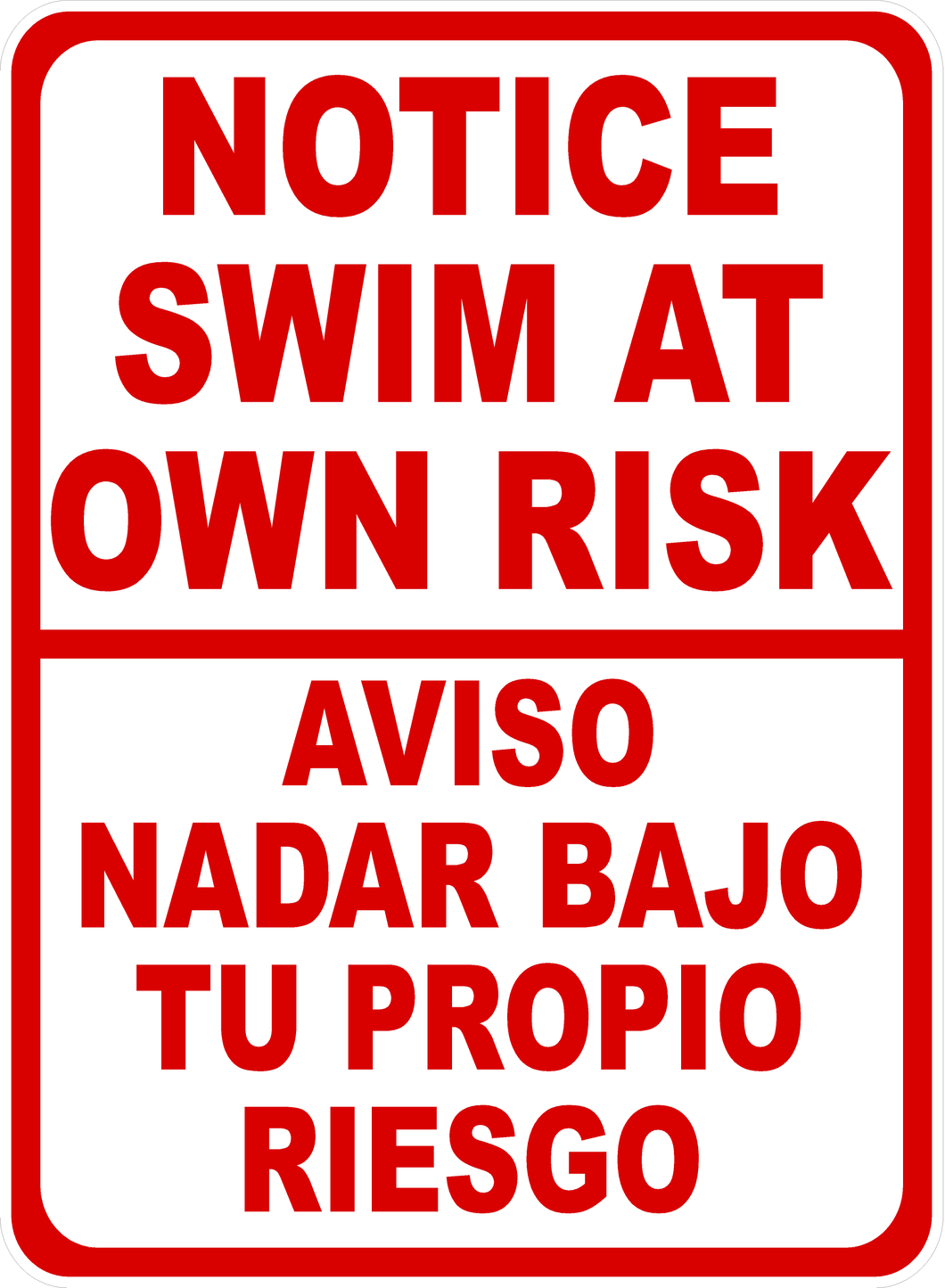 Notice Swim at Own Risk Bilingual Sign