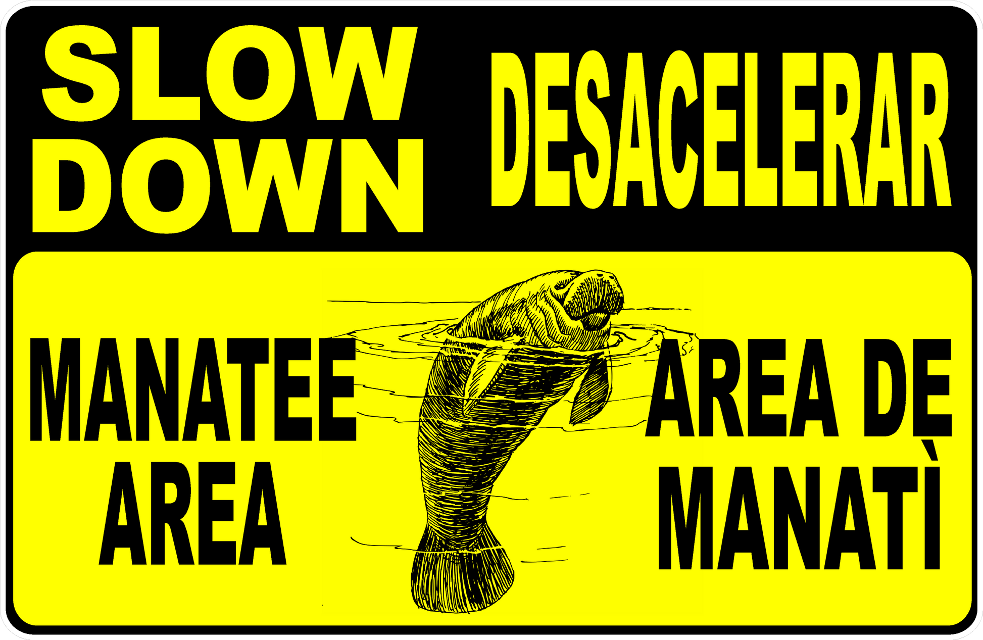 Slow Down Manatee Area Sign Bilingual
