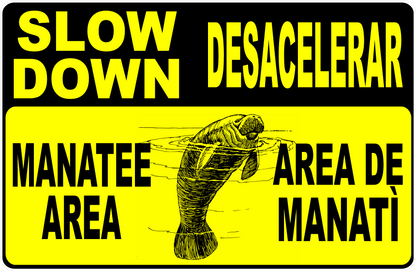 Slow Down Manatee Area Sign Bilingual