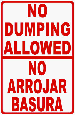 No Dumping Allowed Bilingual Sign