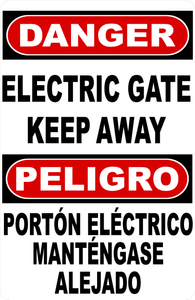 Porton Electrico Mantengase Alejado Sign