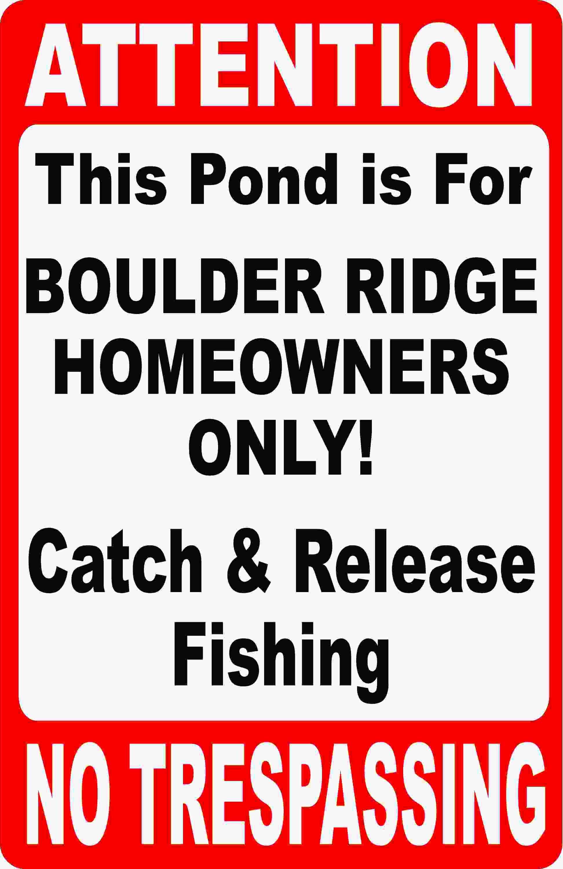 Catch And Release Sign