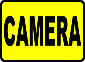 Camera Sign – Signs by SalaGraphics