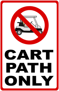 Cart Path Only Sign