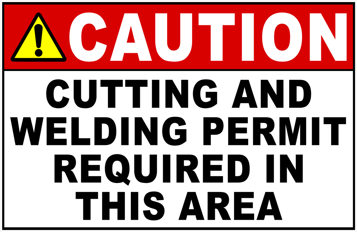 Caution Cutting And Welding Permit Required In This Area Sign Signs caution-cutting-and-welding-permit-required-in-this-area-sign-signs