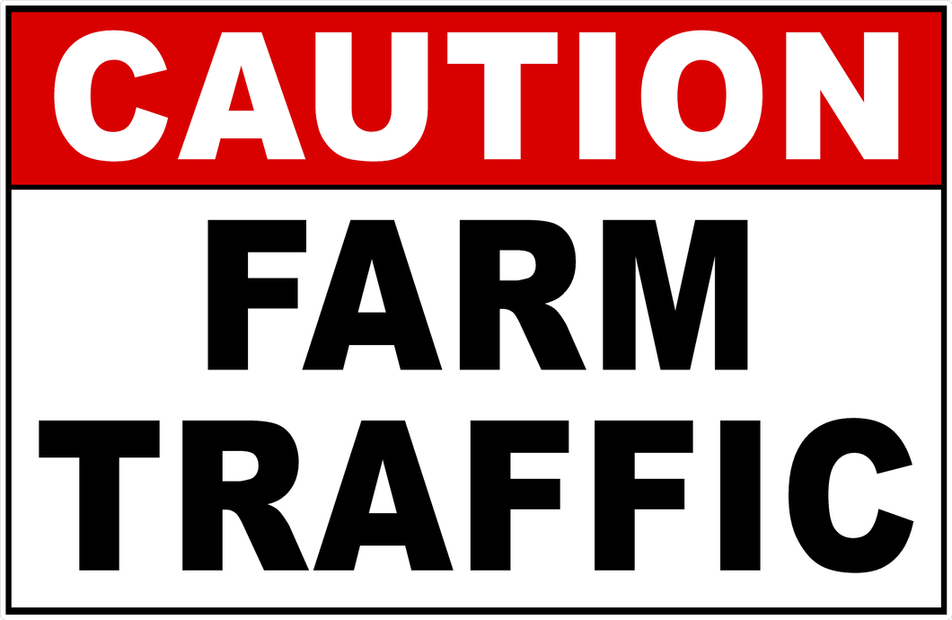 Caution Farm Traffic Sign