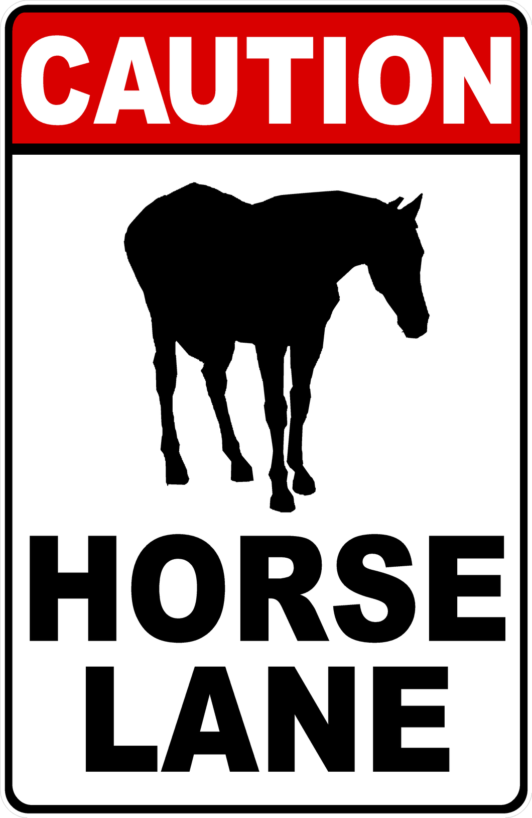 Caution Horse Lane Sign