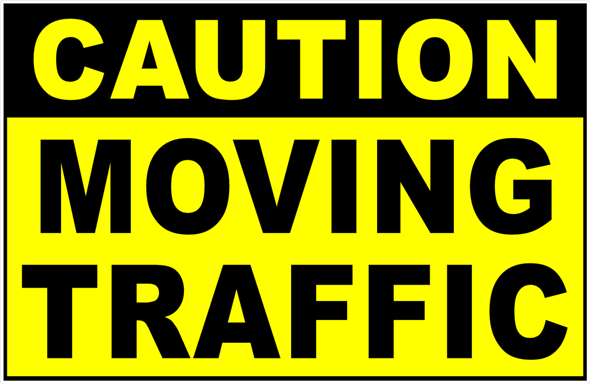 Move Asap Sign Caution Moving Traffic Sign – signs by salagraphics