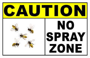Caution No Spray Zone Sign