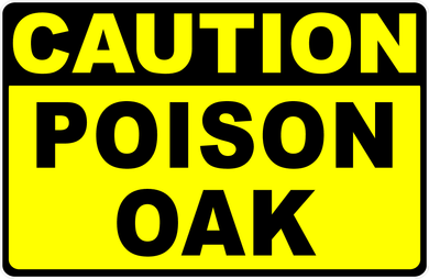 Caution Poison Oak Sign