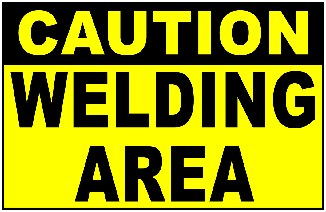 Caution Welding Area Sign