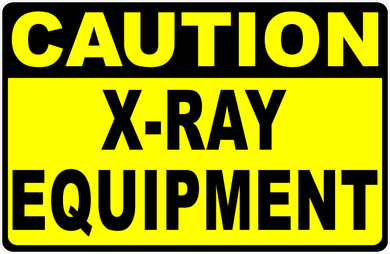 Caution X-Ray Equipment Sign