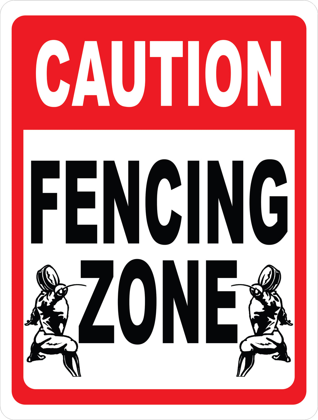 Fencing Zone Sign