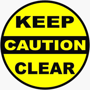 Caution Keep Clear Decal