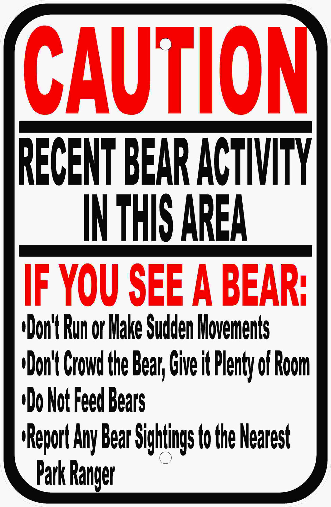 Bear Activity in Area Safety Sign