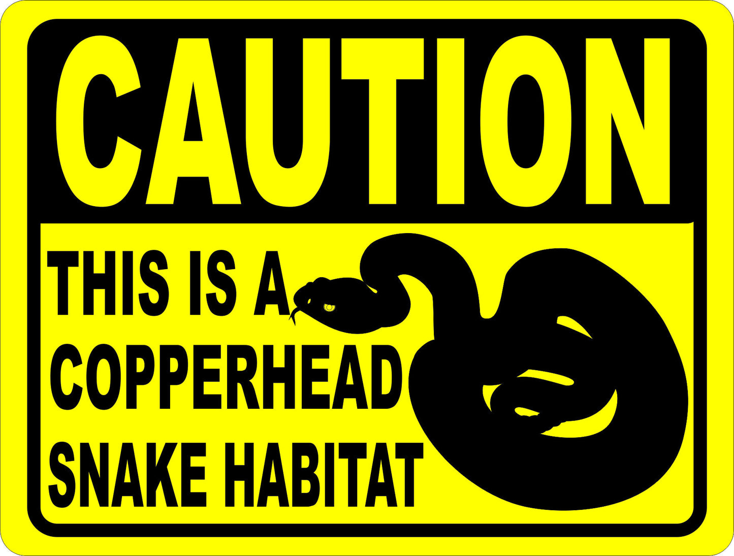 Caution This is a Copperhead Snake Habitat Sign