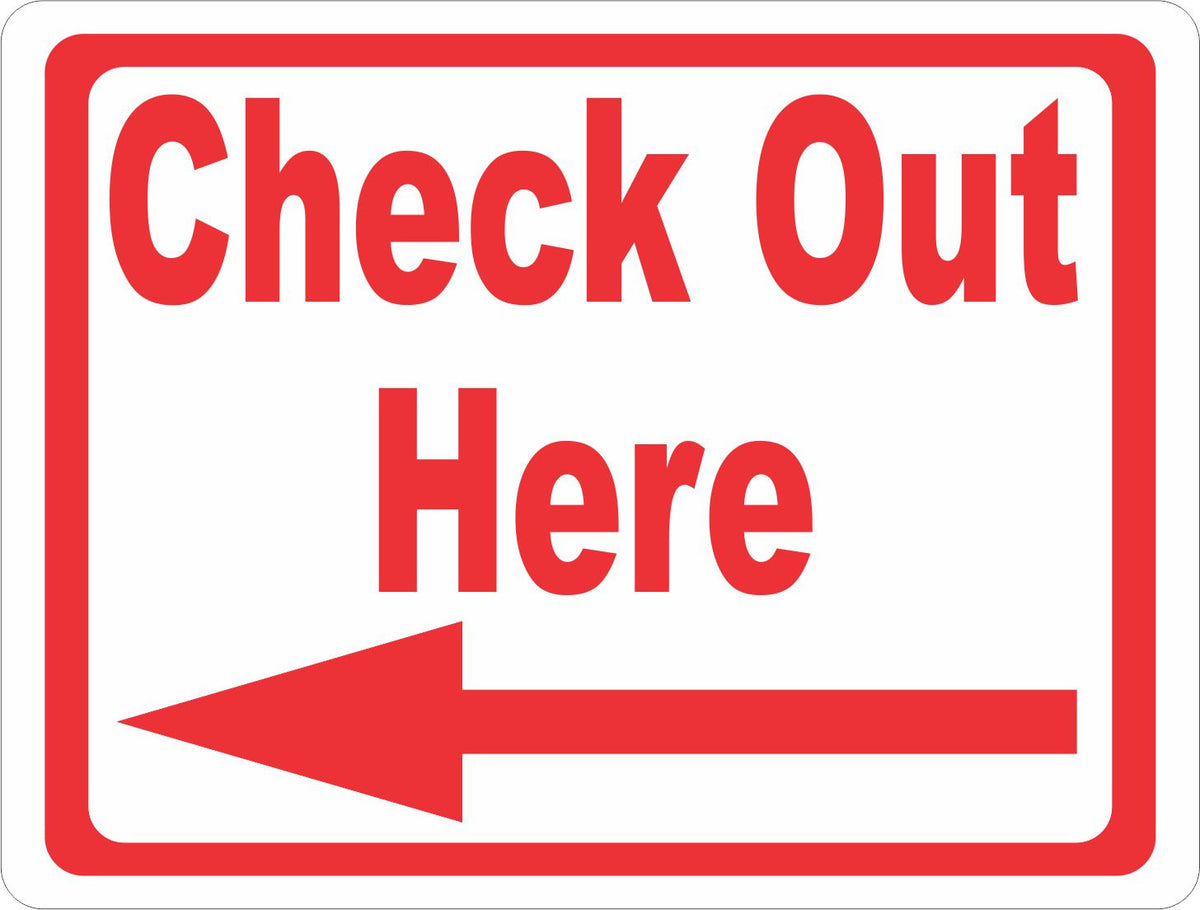 Check Out Here Sign with Directional Arrow – Signs by SalaGraphics