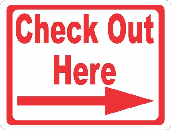 Check Out Here Sign with Directional Arrow – signs by salagraphics