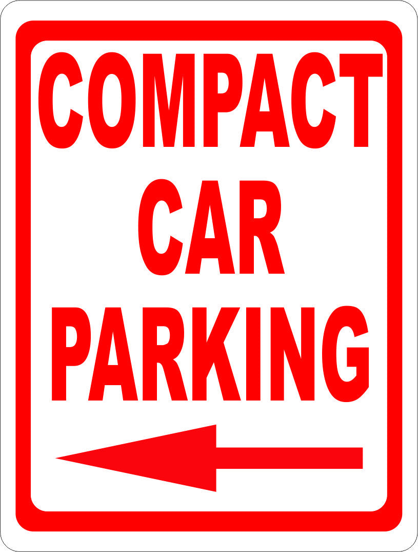 Compact Car Parking Sign with Optional Directional Arrow