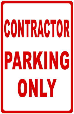 Contractor Parking Only Sign