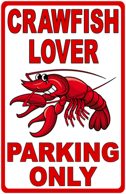 Crawfish Lover Sign