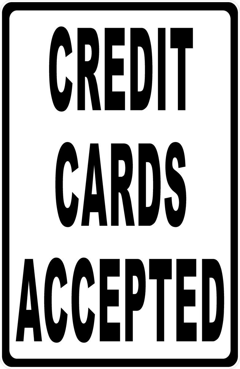 Credit Cards Accepted Sign – Signs by SalaGraphics