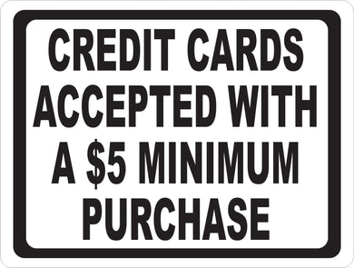 Credit Cards Accepted with Minimum Purchase Sign