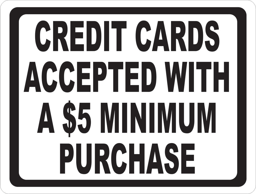 Credit Cards Accepted with Minimum Purchase Sign