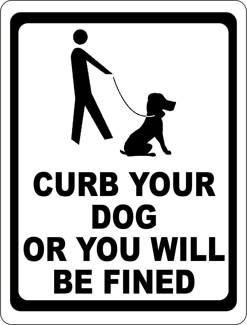 Curb Your Dog Or You Will Be Fined