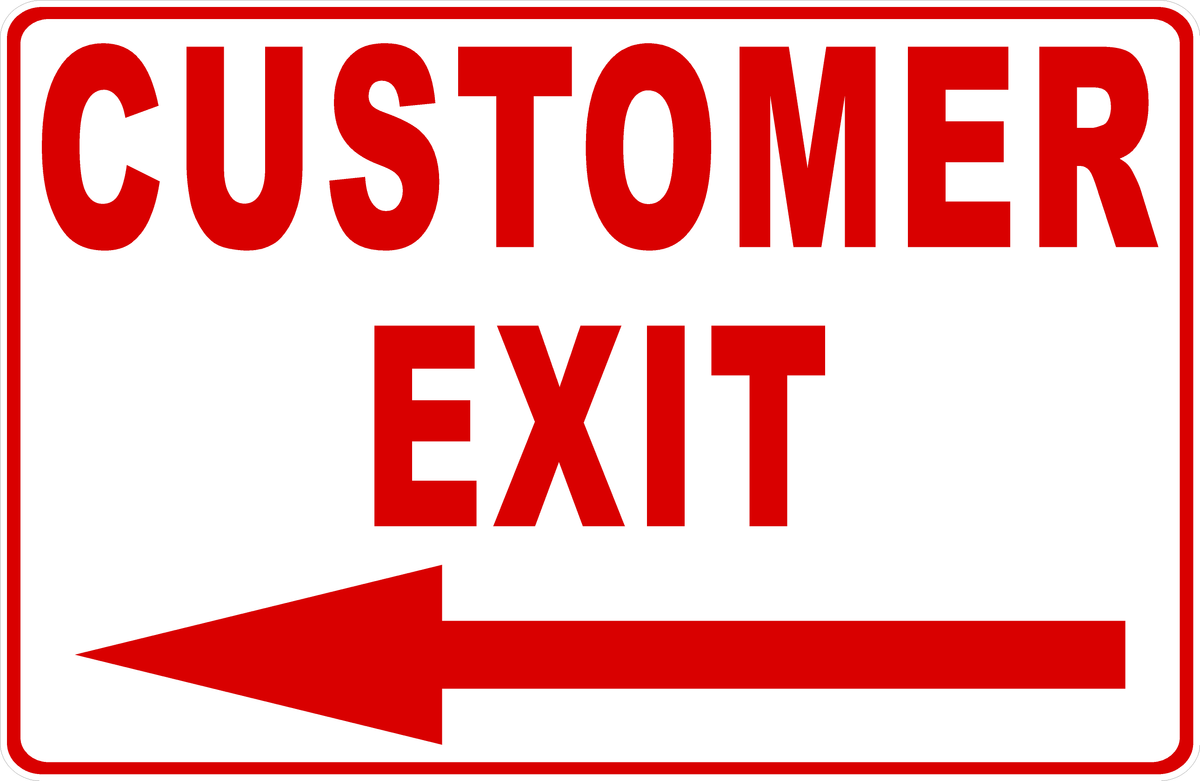 Customer Exit w/ Arrow Sign – Signs by SalaGraphics
