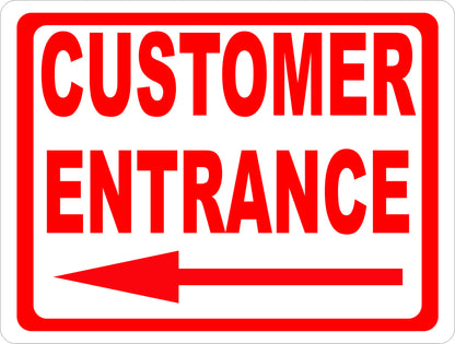 Customer Entrance Sign with Optional Arrow